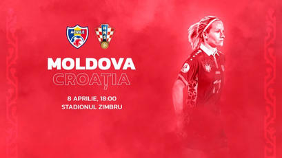 Fotbal feminin. Moldova - Croația, LIVE de la ora 18:00