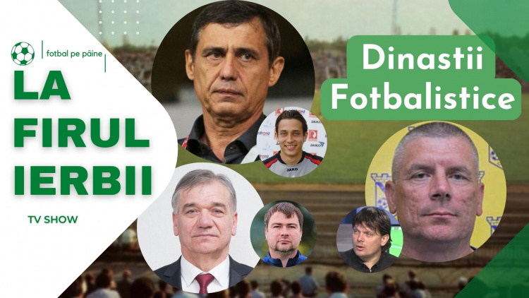 Dinastiile fotbalului nostru, La Firul Ierbii
